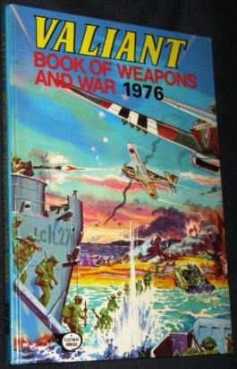 Valiant Book of Weapons and War #1976
