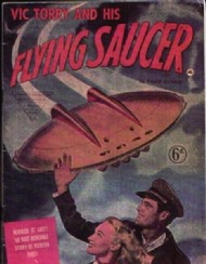 Vic Torry and His Flying Saucer 1950 #1