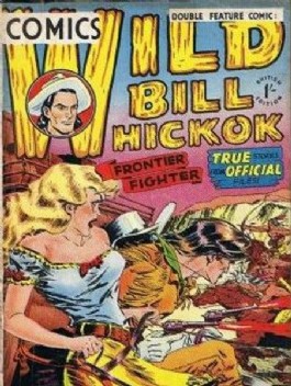 Wild Bill Hickok Comics #1