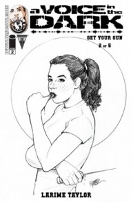 A Voice In The Dark: Get Your Gun  #2