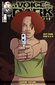 A Voice In The Dark: Get Your Gun  #2