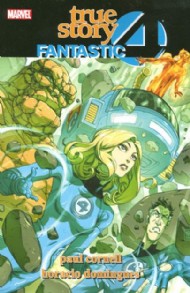 Fantastic Four: True Story 2008 - 2009