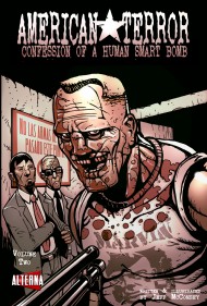 American Terror: Confession of a Human Smart Bomb 2008 - 2009 Vol.2