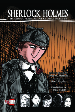 Sherlock Holmes: the Painful Predicament of Alice Faulkner #1