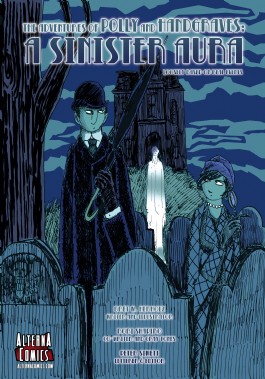 Polly and Handgraves: a Sinister Aura #1