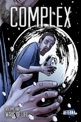 Complex: Ways of Life #1