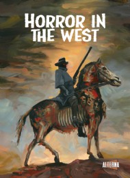 Horror in the West 2012 #1