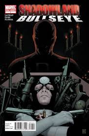 Shadowland: Bullseye #1