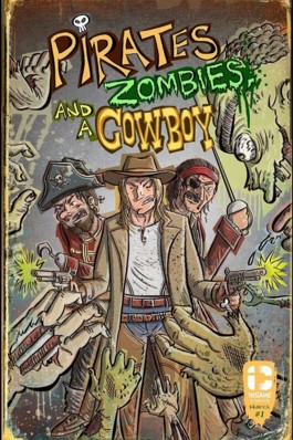 Pirates, Zombies, and a Cowboy #1