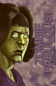 Zombie Fabulous 2013-2017 #2