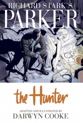Parker: The Hunter Vol.1