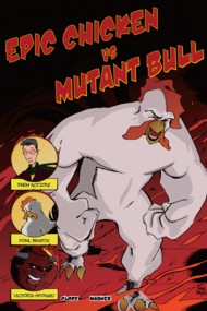 Epic Chicken VS Mutant Bull 2017 Vol.1