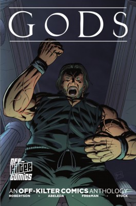 Gods: An Off-Kilter Comics Anthology 