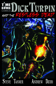 Dick Turpin and the Restless Dead 2008