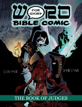 The Book of Judges: Word for Word Bible Comic (The Word for Word Bible Comic)