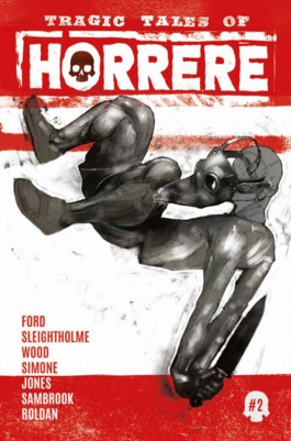 Tragic Tales of Horrere #2