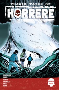 Tragic Tales of Horrere  #0
