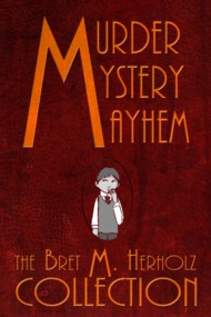 Murder, Mystery, & Mayhem  Vol.1