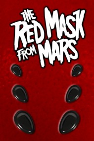 The Red Mask From Mars  #0