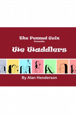 Penned Guin: We Waddlers Vol.1
