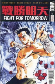 Fight for Tomorrow 2002 - 2003 #1