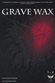 Grave Wax 2016-Ongoing Vol.1 #3