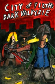 City of Filth: Dark Valkyrie 2018