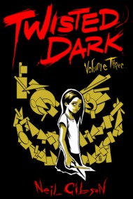 Twisted Dark  Vol.3