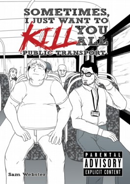 Sometimes, I Just Want to Kill You All 2018 Vol.1 #1