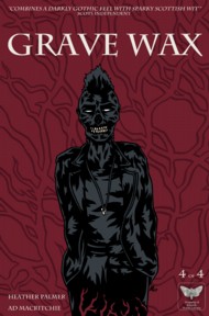 Grave Wax 2016-Ongoing Vol.1 #4