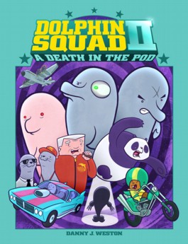 Dolphin Squad II: A Death in the Pod