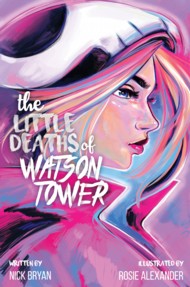 The Little Deaths of Watson Tower 2018