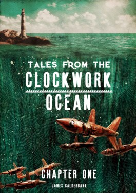 Tales from the Clockwork Ocean Vol.1 #1