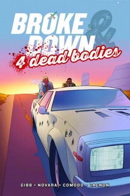 Broke Down And Four Dead Bodies Vol.1 #1