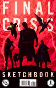 Final Crisis Sketchbook 2008 #1