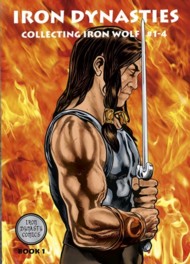 Iron Dynasties Book 1 2020 #1