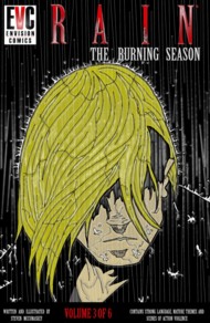 Rain: The Burning Season  Vol.3