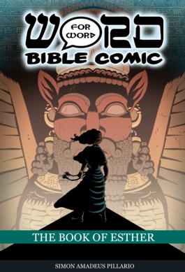 The Book of Esther: Word for Word Bible Comic