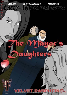 Lacey Investigations: The Mayor's Daughters Vol.1 #1