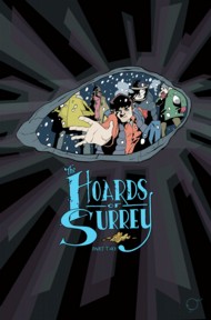The Hoards of Surrey 2020 - ongoing miniseries #2