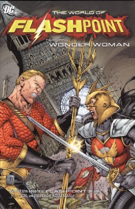 Flashpoint: the World of Flashpoint Featuring ...