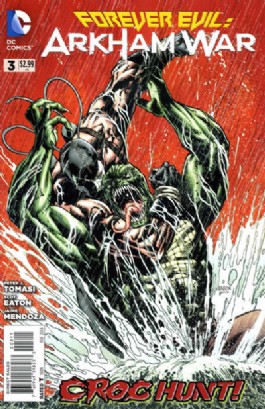 Forever Evil: Arkham War #3