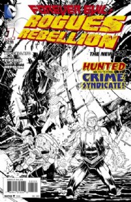 Forever Evil: Rogues Rebellion 2013 - 2014 #1