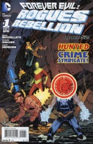 Forever Evil: Rogues Rebellion 2013 - 2014 #1