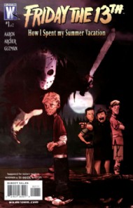 Friday the 13th: How I Spent My Summer Vacation 2007 #1