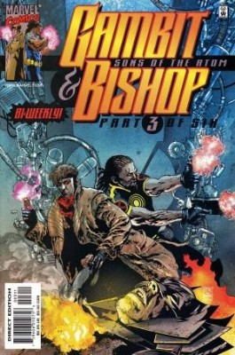Gambit & Bishop: Sons of the Atom #3