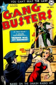 Gang Busters 1947 - 1959 #1