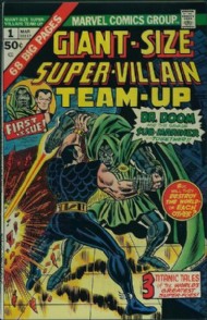 Giant Size Super-Villain Team-Up 1974 #1
