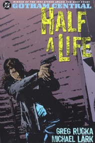 Gotham Central: Half a Life 2005