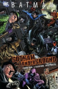 Gotham Underground 2007 - 2008